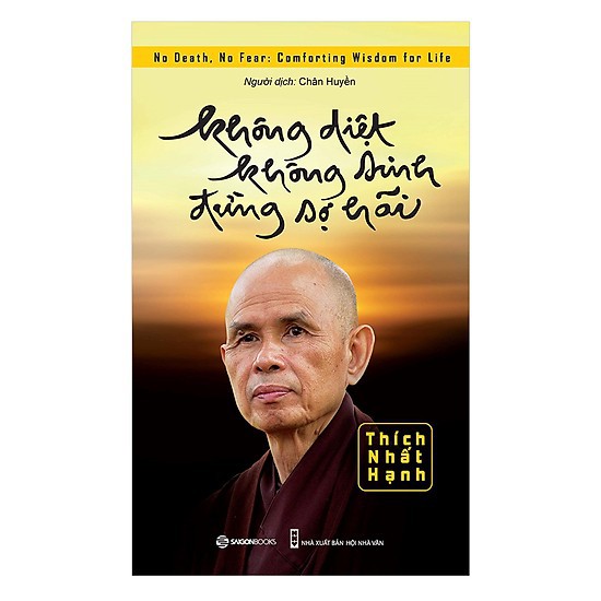 Sách Không Diệt Không Sinh Đừng Sợ Hãi