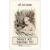 Sách - Nhật Ký Trong Tù (Tái Bản)